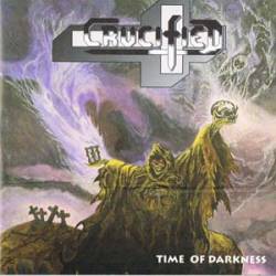 Crucified (ESP) : Time Of Darkness